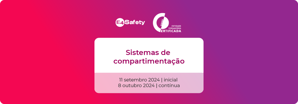 Formação SCIE set/out 2024 - Sistemas de compartimentação