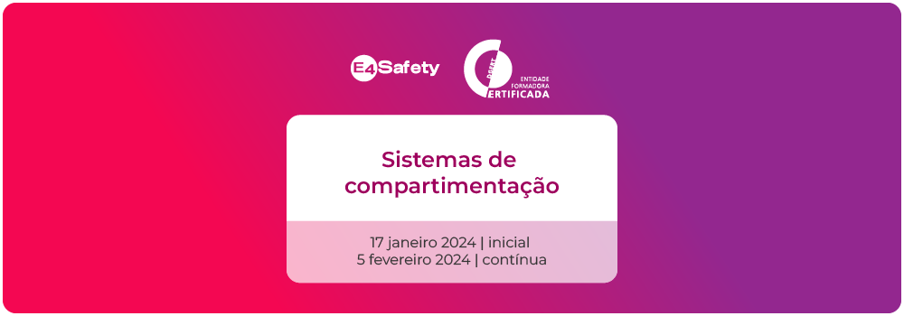 Formação SCIE jan/fev 2024 - Sistemas de compartimentação