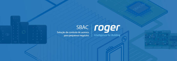 ROGER | Novo sistema SBAC para pequenos negócios!}