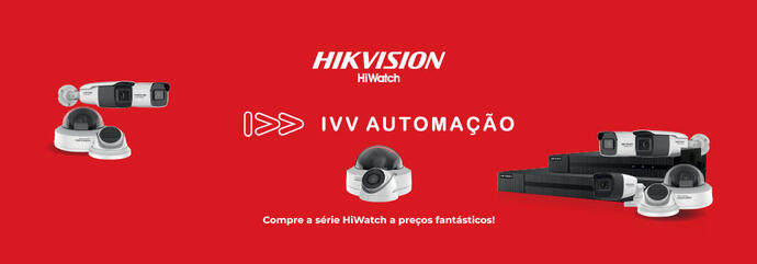 HIKVISION | Aproveite os preços fantásticos na série HiWatch!}
