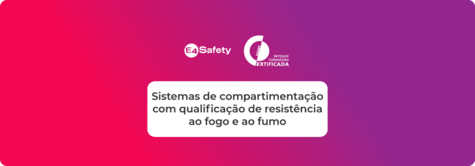 Formação SCIE Sistemas de compartimentação}