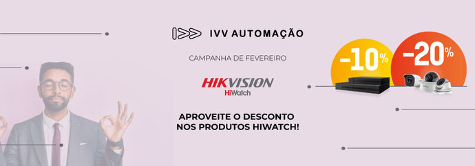 CAMPANHA |  Aproveite -10% ou -20% na gama Hiwatch da Hikvision}