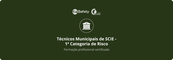 Formação SCIE Técnicos Municipais - 1ª categoria de risco}