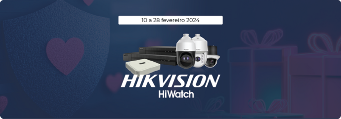 CAMPANHA HIKVISION: NVR, DVR e PTZ Série Hiwatch}