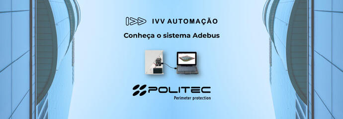 POLITEC | Conheça o sistema para proteção perimétrica Adebus}